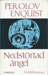 Nedstörtad ängel by Per Olov Enquist