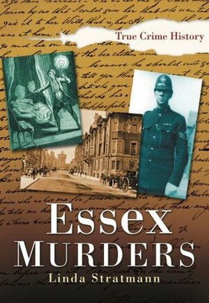 Essex Murders by Linda Stratmann