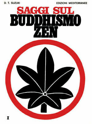 Saggi sul Buddhismo Zen – Vol. 1 by D.T. Suzuki