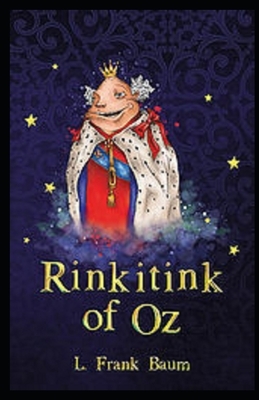 Rinkitink in Oz Illustrated by L. Frank Baum