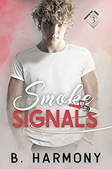 Smoke Signals by B. Harmony