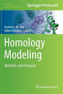 Homology Modeling: Methods and Protocols by 