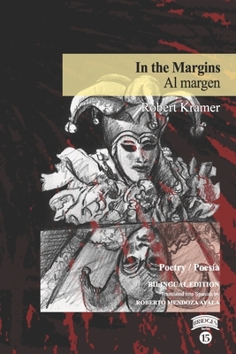 In the Margins / Al margen by Robert Kramer