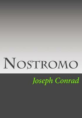 Nostromo by Joseph Conrad