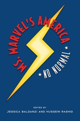 Ms. Marvel's America: No Normal by 