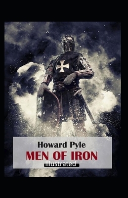 Men of Iron Illustrated by Howard Pyle