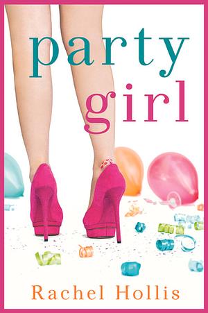 Party Girl by Rachel Hollis