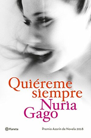 Quiéreme siempre by Núria Gago