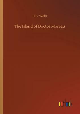 The Island of Doctor Moreau by H.G. Wells