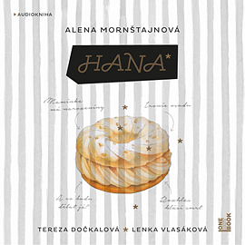 Hana by Alena Mornštajnová