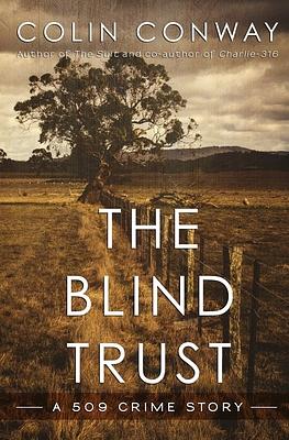 The Blind Trust by Colin Conway