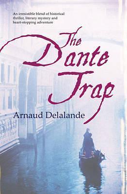 The Dante Trap: n/a by Arnaud Delalande, Arnaud Delalande