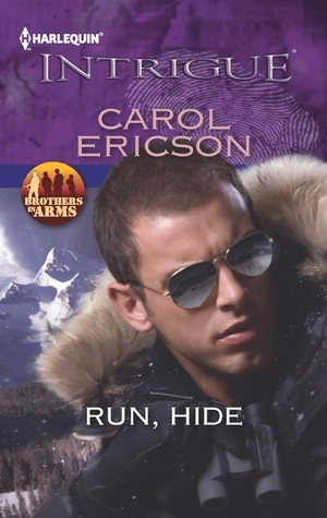 Run, Hide by Carol Ericson