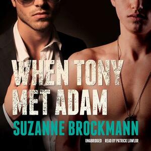 When Tony Met Adam by Suzanne Brockmann