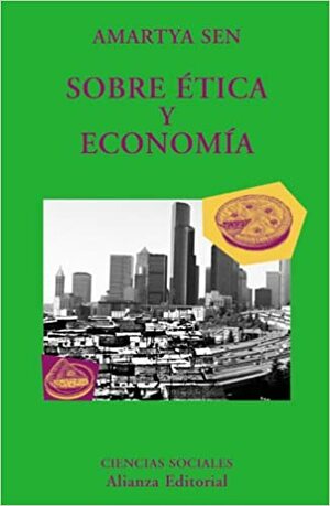 Sobre ética y Economía by Amartya Sen