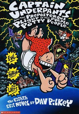 Captain Underpants and the Preposterousplight of the Purple Potty People by Dav Pilkey