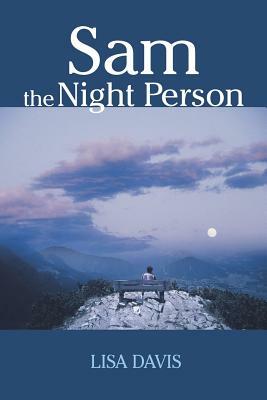 Sam the Night Person by Lisa Davis