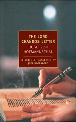 The Lord Chandos Letter: And Other Writings by Hugo Von Hofmannsthal