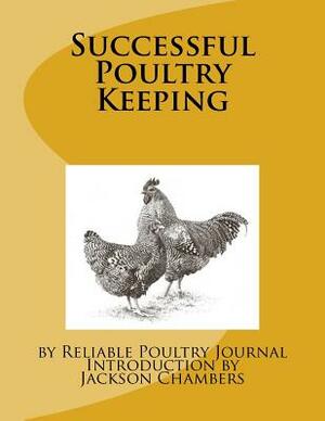 Successful Poultry Keeping by Reliable Poultry Journal