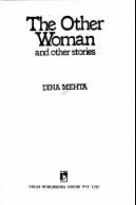 Other Woman by Dina Mehta