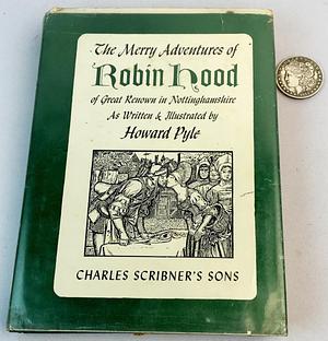 The Merry Adventures of Robin Hood by Howard Pyle