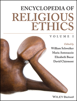 Encyclopedia of Religious Ethics, 3 Volume Set by 