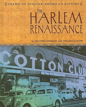 The Harlem Renaissance by Dolores Johnson