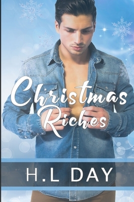 Christmas Riches by H.L. Day