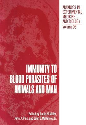 Immunity to Blood Parasites of Animals and Man by 