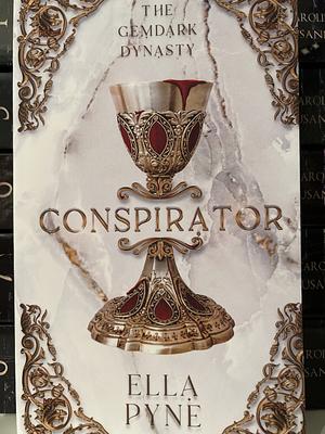 Conspirator by Ella Pyne, Ella Pyne