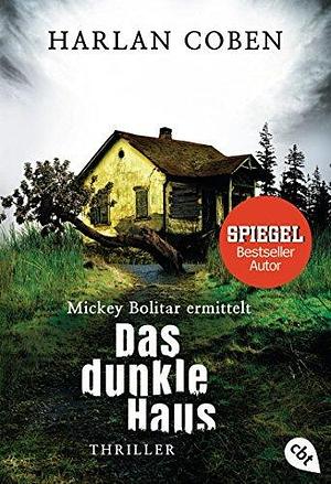 Das dunkle Haus by Harlan Coben