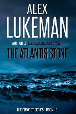 The Atlantis Stone by Alex Lukeman