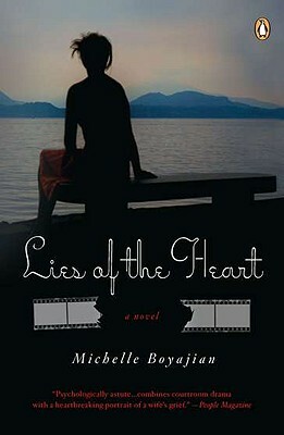 Lies of the Heart by Michelle Boyajian