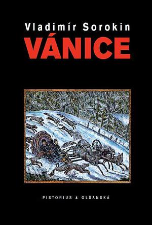 Vánice by Vladimir Sorokin