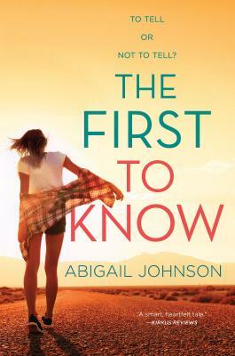 The First to Know by Abigail Johnson