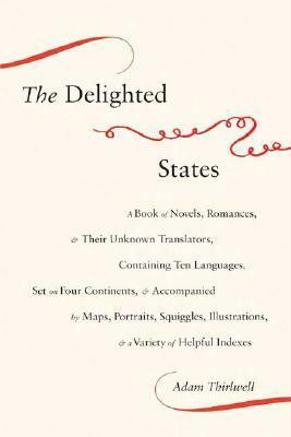 The Delighted States by Adam Thirlwell