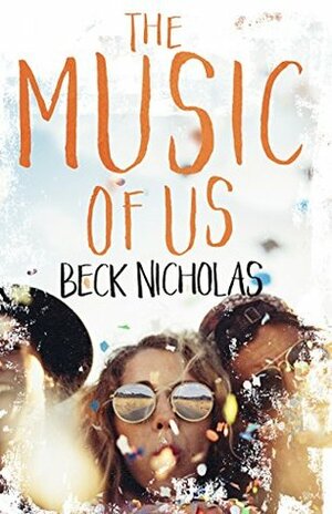 The Music Of Us by Beck Nicholas