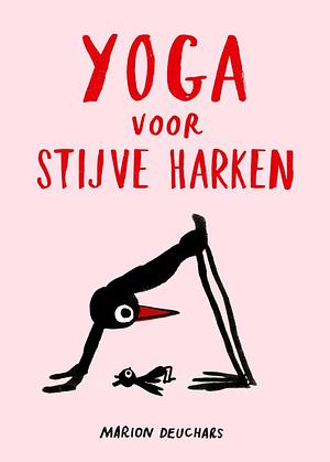 Yoga voor stijve harken by Marion Deuchars