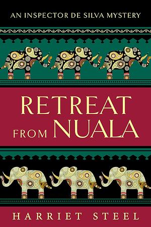 Retreat from Nuala by Harriet Steel