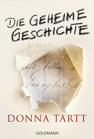 Die geheime Geschichte by Donna Tartt