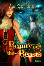 Beauty and the Beasts by Ava Rose Johnson