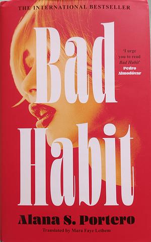 Bad Habit by Alana S. Portero