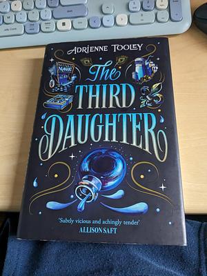 The Third Daughter by Adrienne Tooley