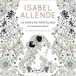 La Ninfa de Porcelana by Isabel Allende