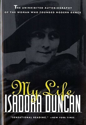 My Life by Isadora Duncan