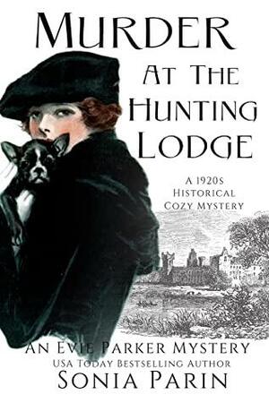 Murder at the Hunting Lodge by Sonia Parin