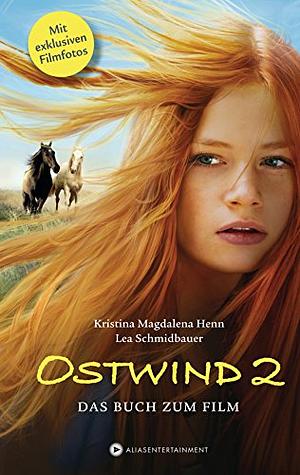 Ostwind 2: Das Buch zum Film by Kristina Magdalena Henn