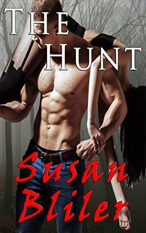 The Hunt by Susan A. Bliler