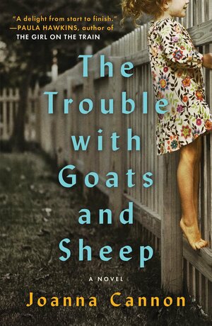 The Trouble with Goats and Sheep by Joanna Cannon