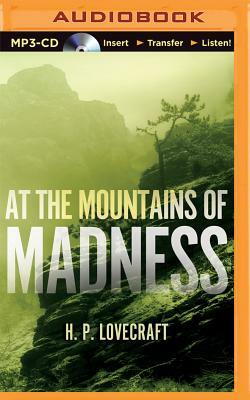 At the Mountains of Madness by H.P. Lovecraft